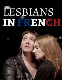 Watch Lesbians in French Full Movie Free Online - Fawesome TV